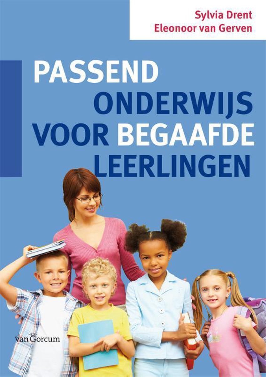 Passend onderwijs voor begaafde leerlingen Passend onderwijs voor begaafde leerlingen